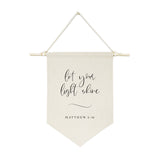 Let Your Light Shine, Matthew 5:16 Cotton Canvas Scripture, Hanging Wall Banner - The Cotton and Canvas Co.