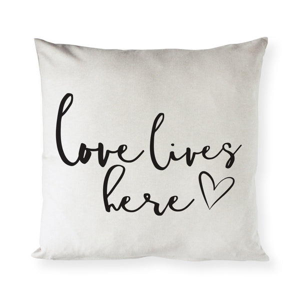 The Cotton and Canvas Co. Love Lives Here Pillow Cover