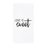 Love is Sweet Kitchen Tea Towel - The Cotton and Canvas Co.