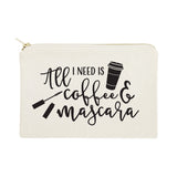 All I Need is Coffee & Mascara Cotton Canvas Cosmetic Bag - The Cotton and Canvas Co.