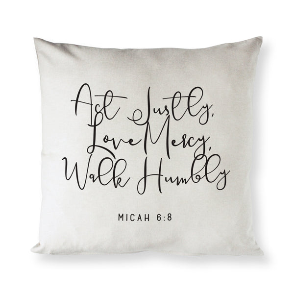 The Cotton and Canvas Co. Act Justly Love Mercy Walk Humbly - Micah 6:8 Cotton Canvas Pillow Cover