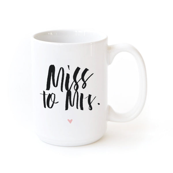 The Cotton and Canvas Co. Miss to Mrs. Coffee Mug