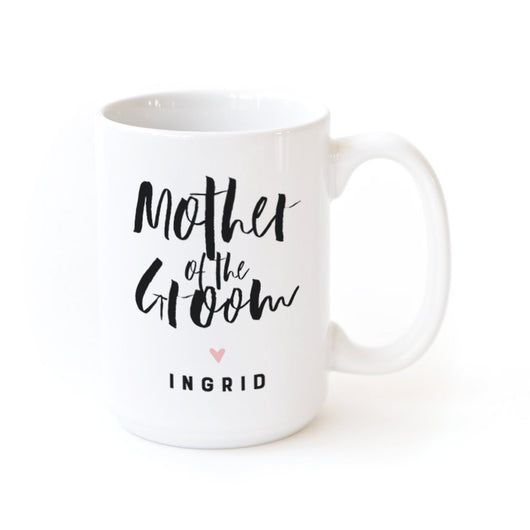 Mother of the Groom Personalized Coffee Mug - The Cotton and Canvas Co.
