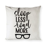 Sleep Less Read More Pillow Cover - The Cotton and Canvas Co.