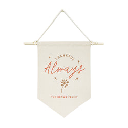 Personalized Family Last Name Thankful Always Hanging Wall Banner - The Cotton and Canvas Co.