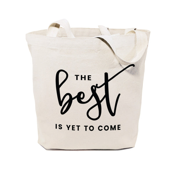 The Cotton and Canvas Co. The Best is Yet to Come Cotton Canvas Tote Bag