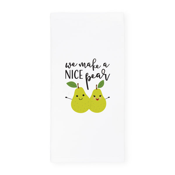 The Cotton and Canvas Co. We Make A Nice Pear Kitchen Tea Towel